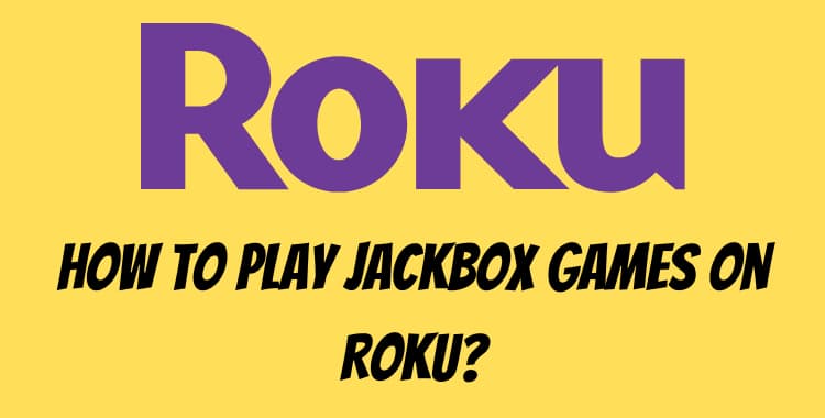 Jackbox Games on Roku